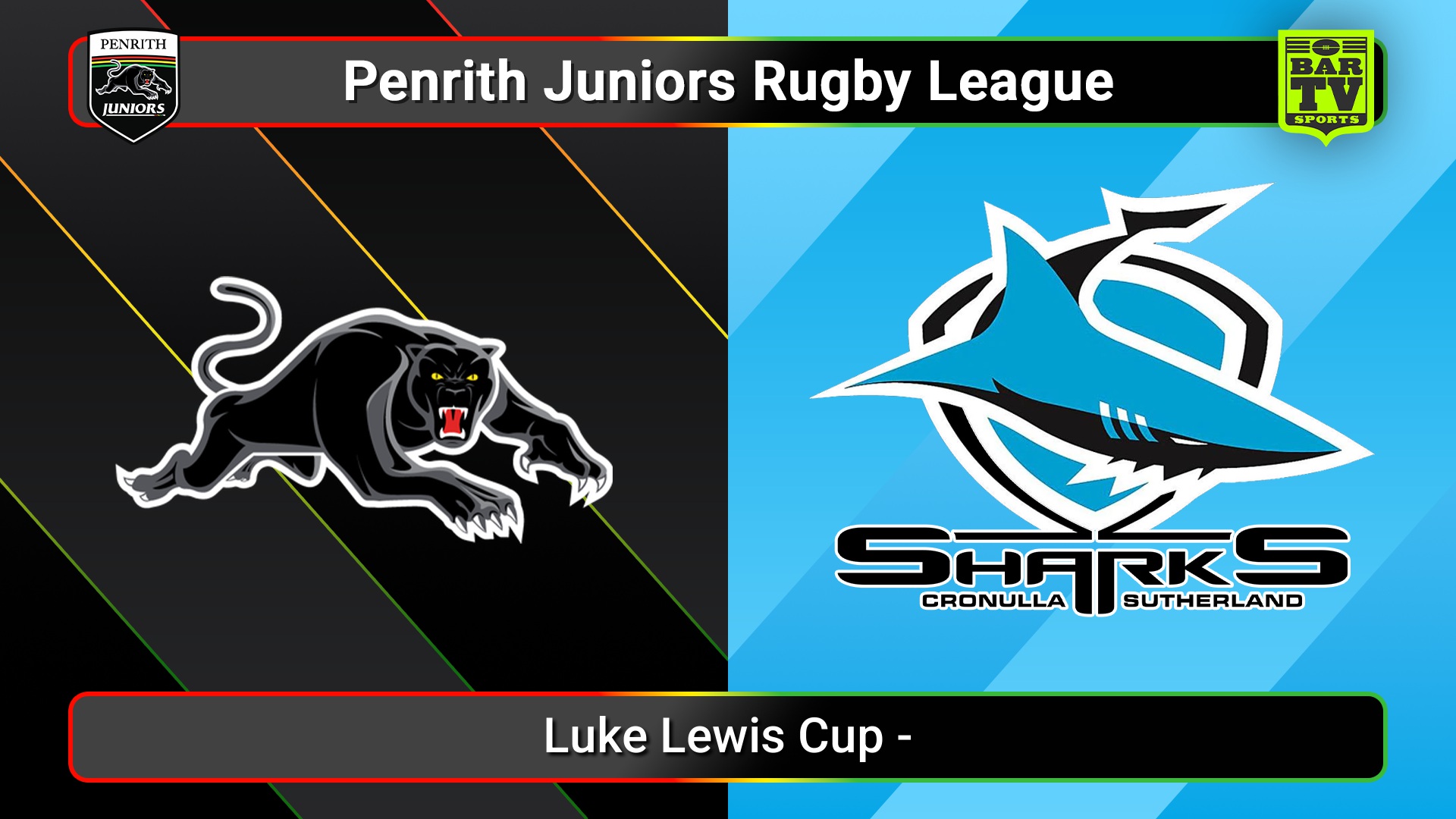 250607-video-Penrith & District Junior Rugby League Luke Lewis Cup - Penrith Panthers v Cronulla Sharks JRL Slate Image