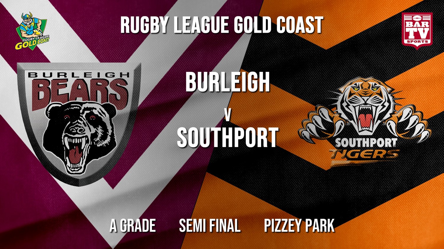 RLGC Semi Final - A Grade - Burleigh Bears v Southport Tigers Minigame Slate Image