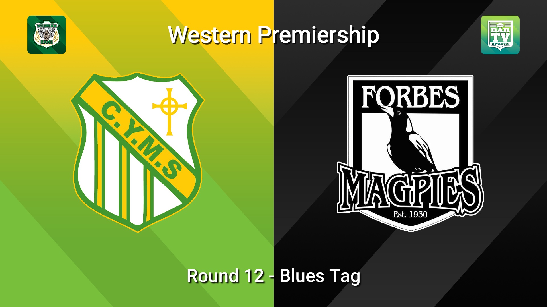 260712-video-Western Premiership Round 12 - Blues Tag - Orange CYMS v Forbes Magpies Slate Image
