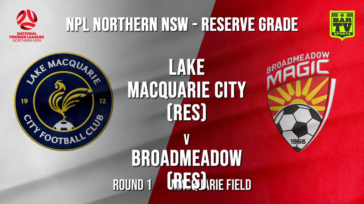 NPL NNSW RES Round 1 - Lake Macquarie City FC (Res) v Broadmeadow Magic (Res) Minigame Slate Image