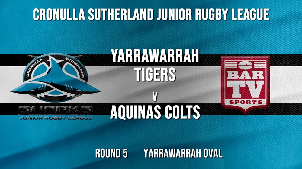 Cronulla JRL Round 5 - U/7 - Yarrawarrah Tigers v Aquinas Colts Slate Image