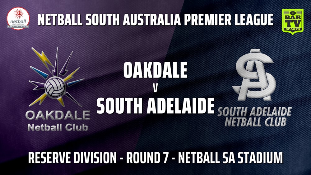 210604-SA Premier League Round 7 - Reserve Division - Oakdale v South Adelaide Slate Image