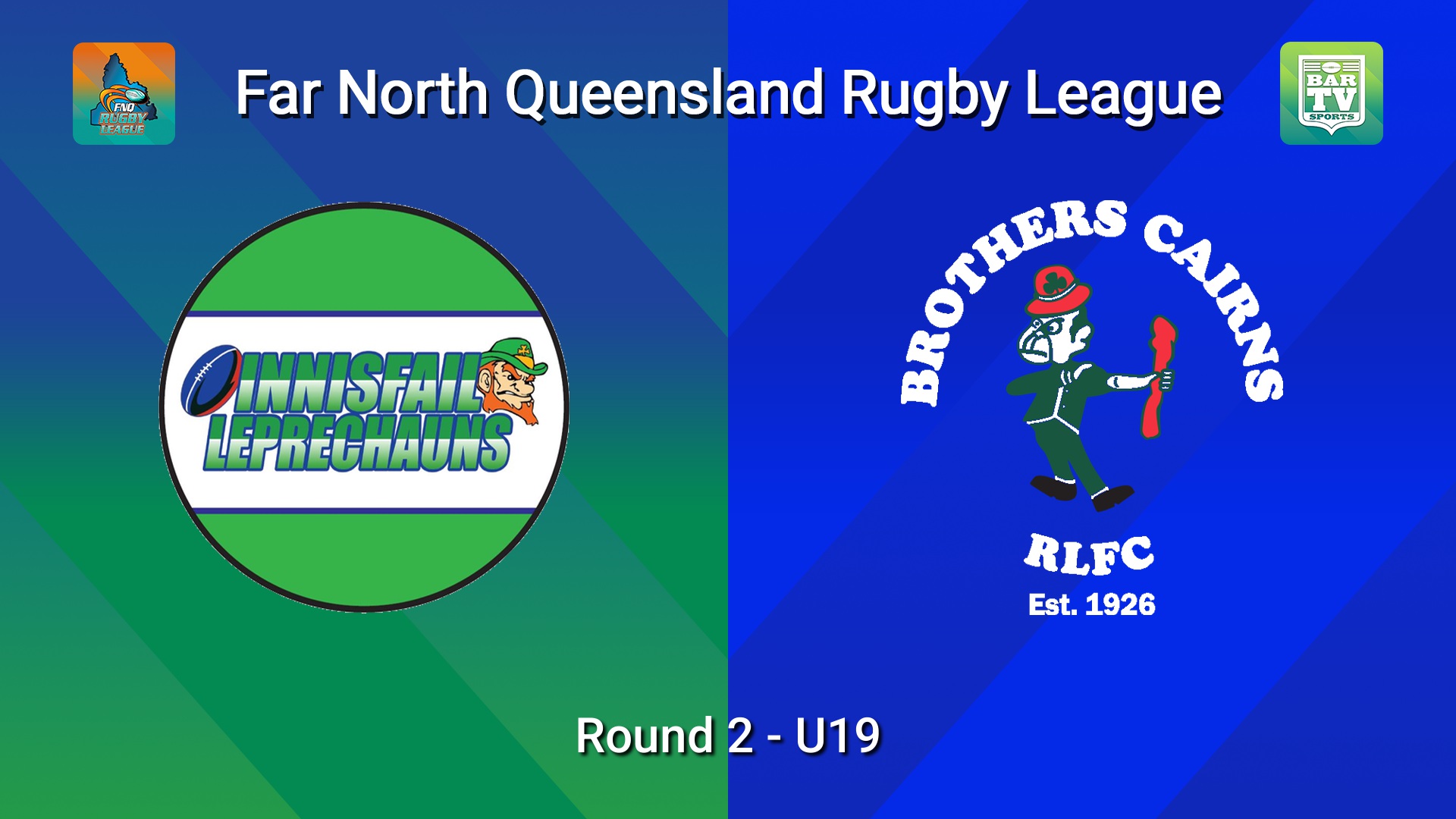 260328-video-FNQ Rugby League Round 2 - U19 - Innisfail Leprechauns  v Cairns Brothers  Slate Image
