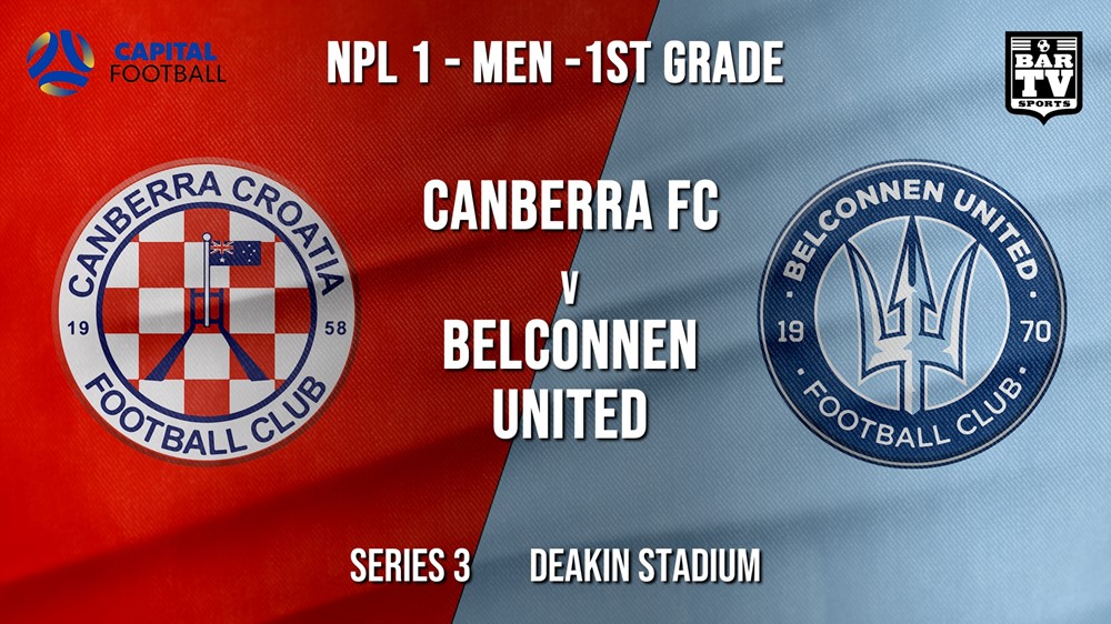 NPL - CAPITAL Series 3 - Canberra FC v Belconnen United Slate Image