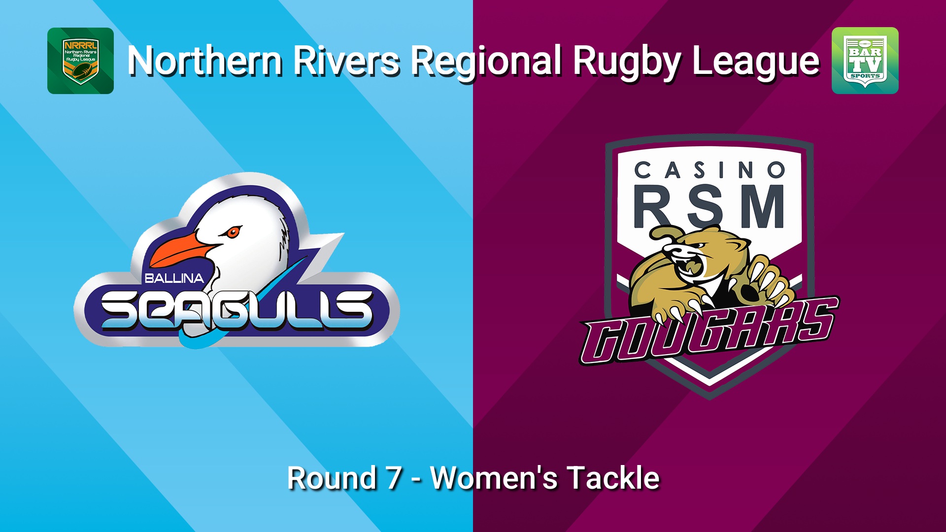 260531-video-Northern Rivers Round 7 - Women's Tackle - Ballina Seagulls v Casino RSM Cougars Slate Image