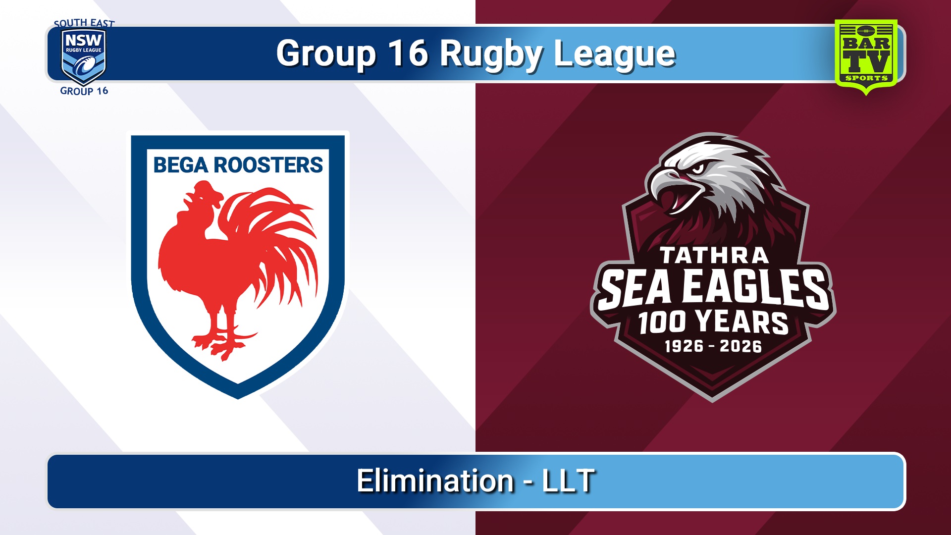 260822-video-Group 16 Rugby League  Elimination - LLT - Bega Roosters v Tathra Sea Eagles Slate Image