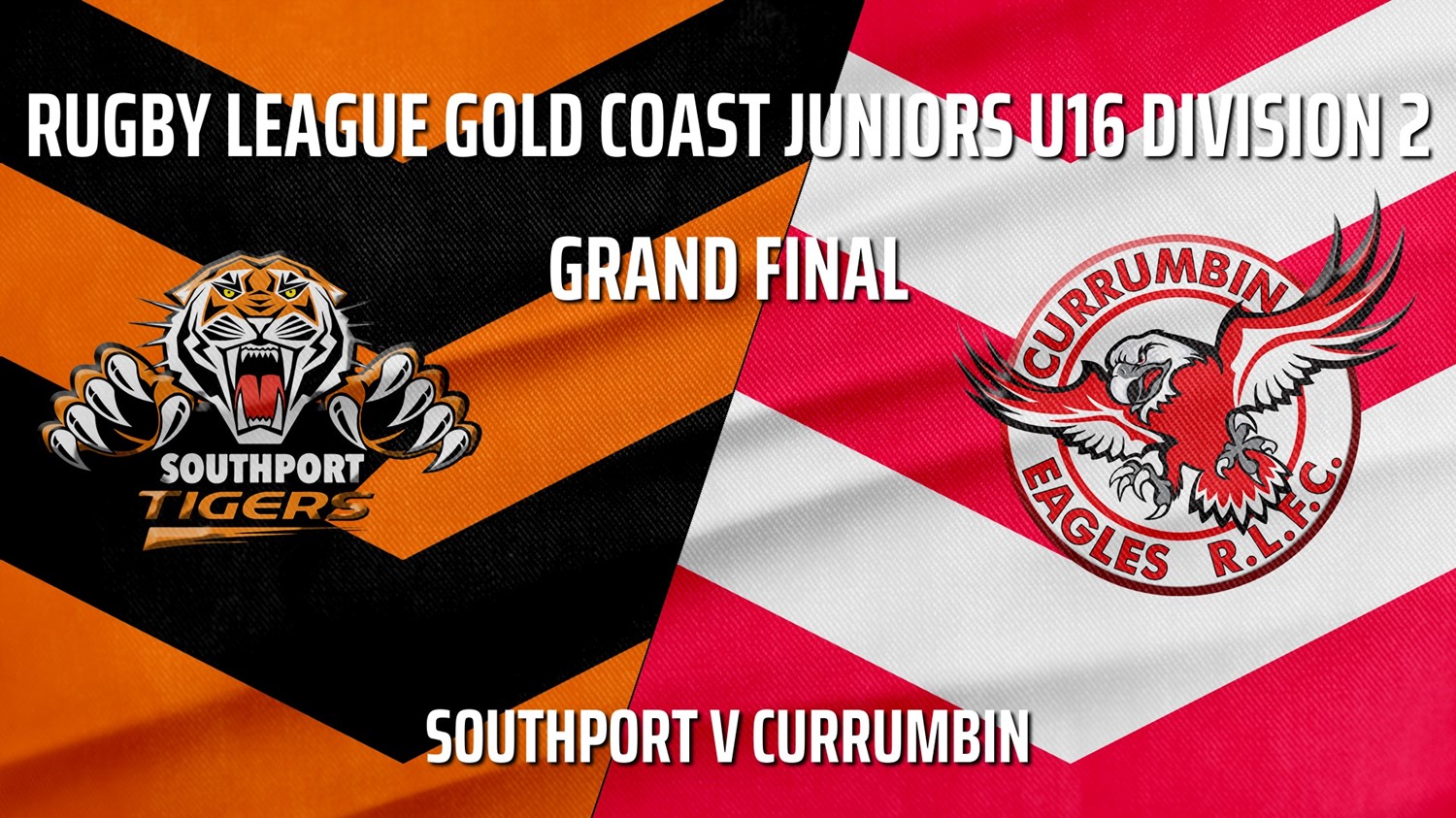 MINI GAME: Rugby League Gold Coast Juniors U16 Division 2 Grand Final - Southport Tigers v Currumbin Eagles Slate Image