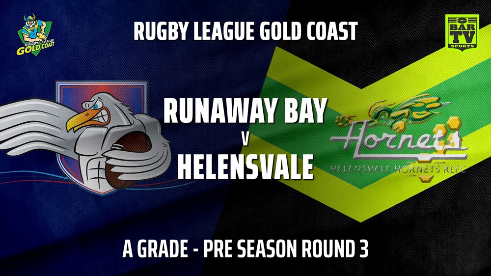 210421-RLGC Pre Season Round 3 - A Grade - Runaway Bay v Helensvale Hornets Slate Image