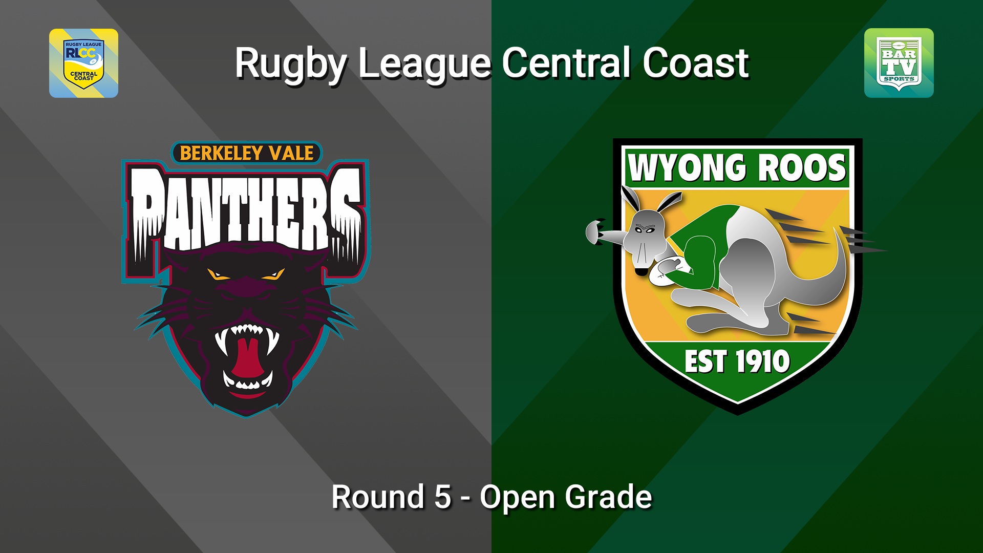 260510-video-RLCC Round 5 - Open Grade - Berkeley Vale Panthers v Wyong Roos Slate Image
