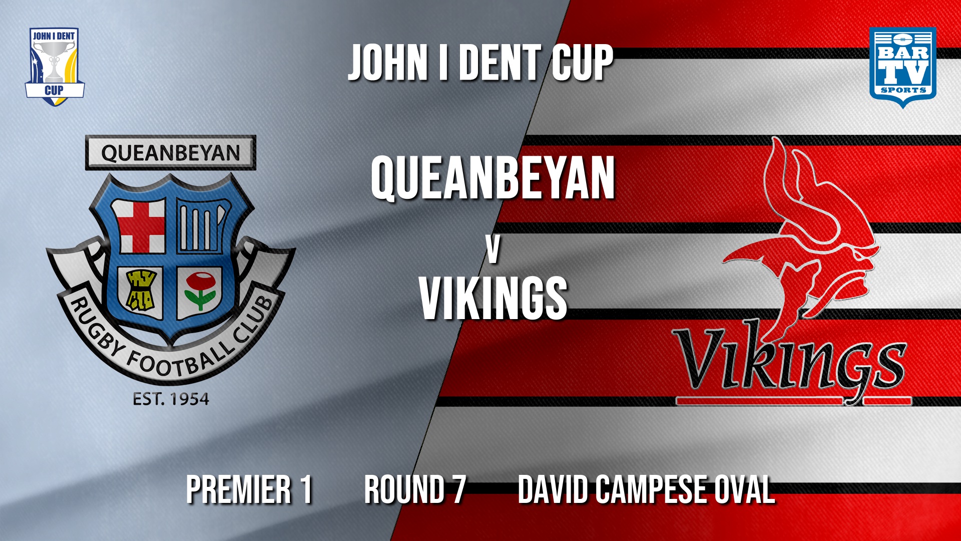 John I Dent Round 7 - Premier 1 - Queanbeyan Whites v Tuggeranong Vikings Slate Image
