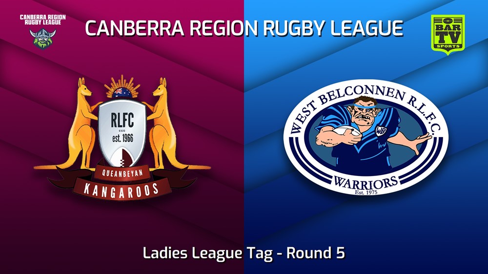 230513-Canberra Round 5 - Ladies League Tag - Queanbeyan Kangaroos v West Belconnen Warriors Slate Image