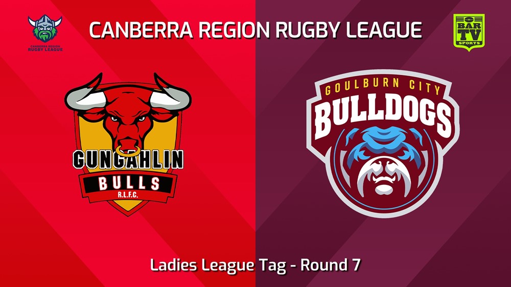 240518-video-Canberra Round 7 - Ladies League Tag - Gungahlin Bulls v Goulburn City Bulldogs Slate Image
