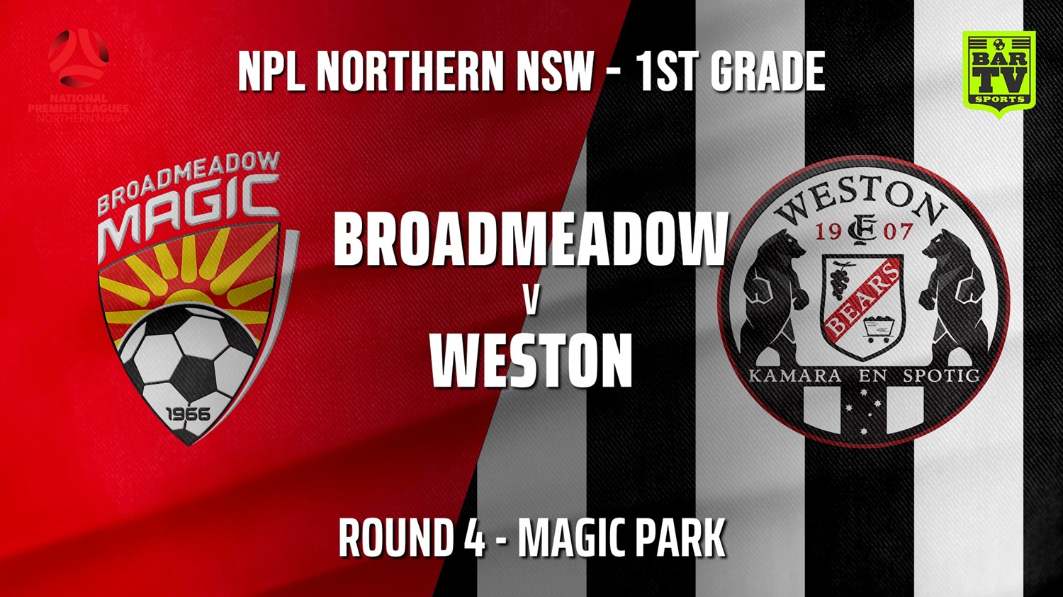 NPL - NNSW Round 4 - Broadmeadow Magic v Weston Workers FC Minigame Slate Image