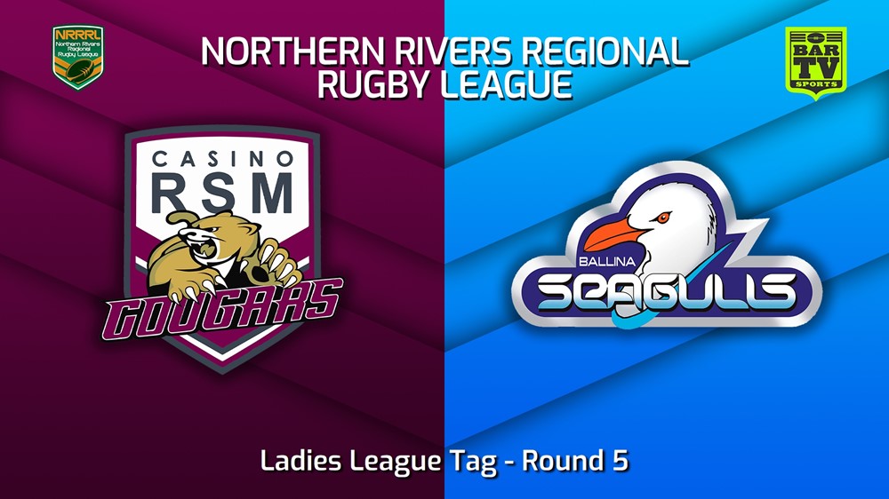 220805-Northern Rivers Round 5 - Ladies League Tag - Casino RSM Cougars v Ballina Seagulls Slate Image