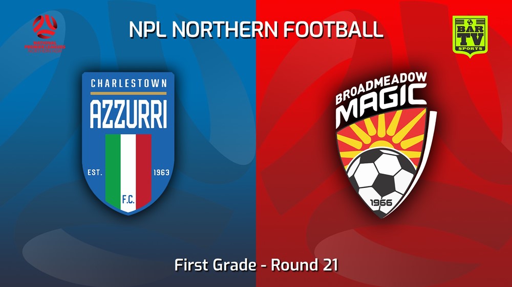 230808-NNSW NPLM Round 21 - Charlestown Azzurri FC v Broadmeadow Magic Slate Image