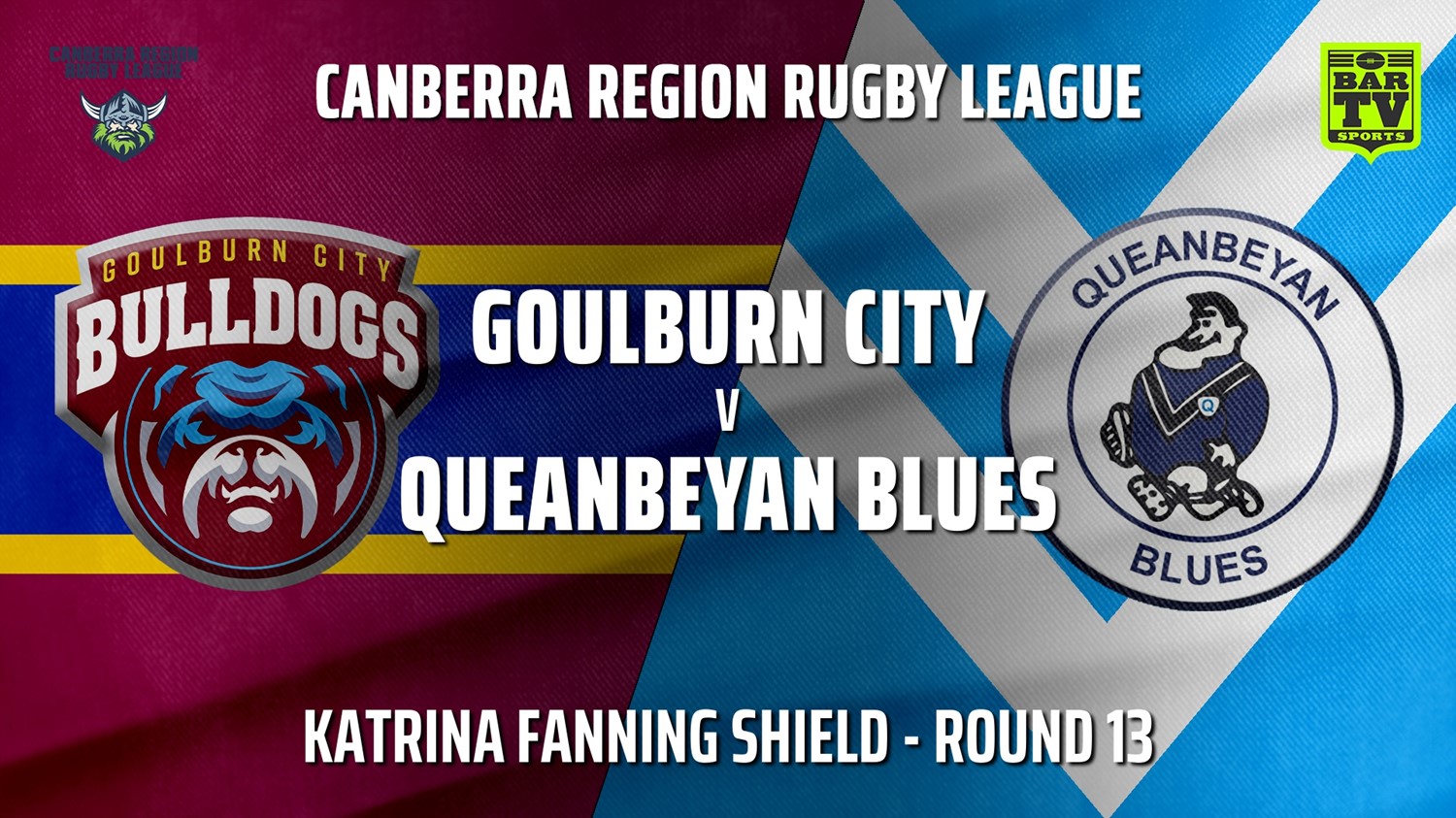210801-Canberra Round 13 - Katrina Fanning Shield - Goulburn City Bulldogs v Queanbeyan Blues Slate Image