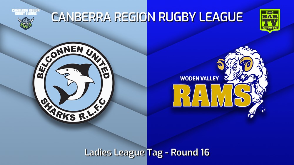 220813-Canberra Round 16 - Ladies League Tag - Belconnen United Sharks v Woden Valley Rams Slate Image