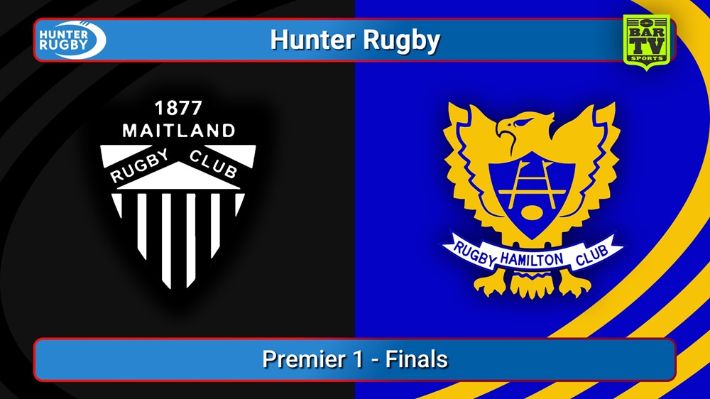 250906-video-Hunter Rugby Finals - Premier 1 - Maitland v Hamilton Hawks Slate Image