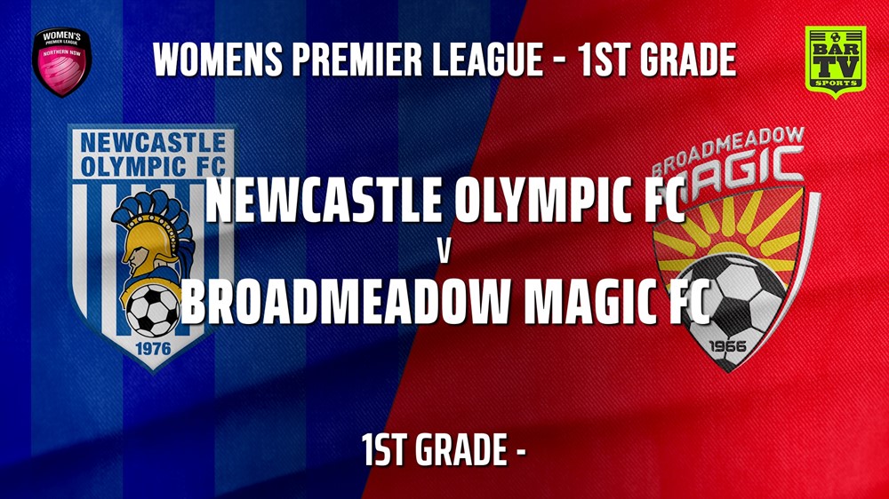 MINI GAME: Herald Women’s Premier League 1st Grade - Newcastle Olympic FC (women) v Broadmeadow Magic FC (women) Slate Image