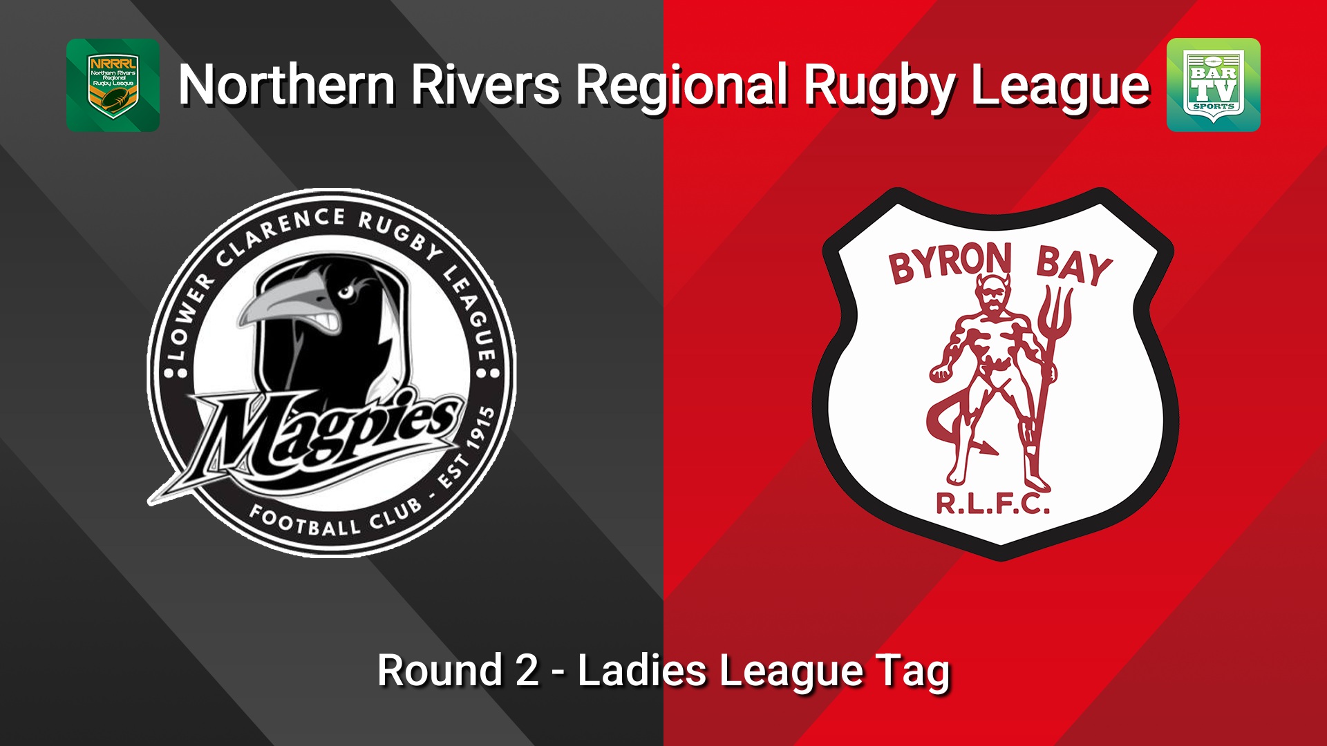 260419-video-Northern Rivers Round 2 - Ladies League Tag - Lower Clarence Magpies v Byron Bay Red Devils Slate Image