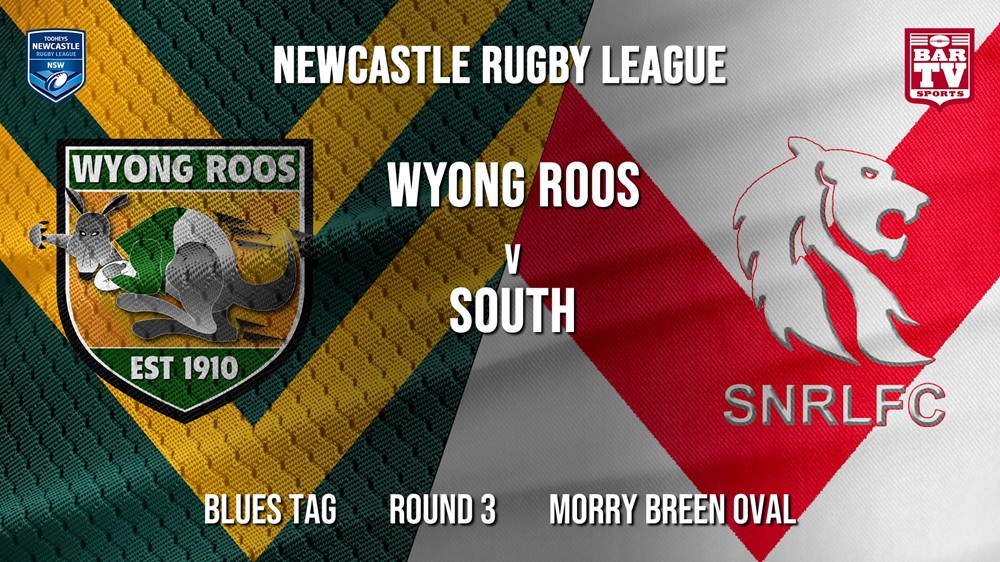 Newcastle Rugby League Round 3 - Blues Tag - Wyong Roos v South Newcastle Slate Image