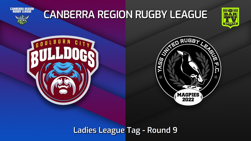 230617-Canberra Round 9 - Ladies League Tag - Goulburn City Bulldogs v Yass Magpies Slate Image