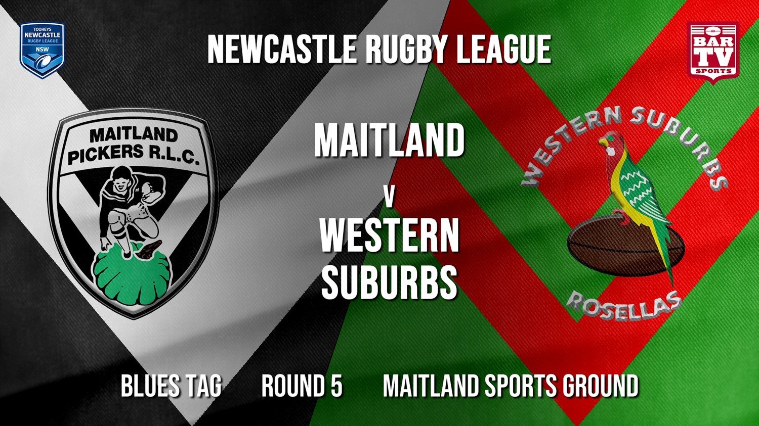 Newcastle Rugby League Round 5 - Blues Tag - Maitland Pickers v Western Suburbs Rosellas Slate Image