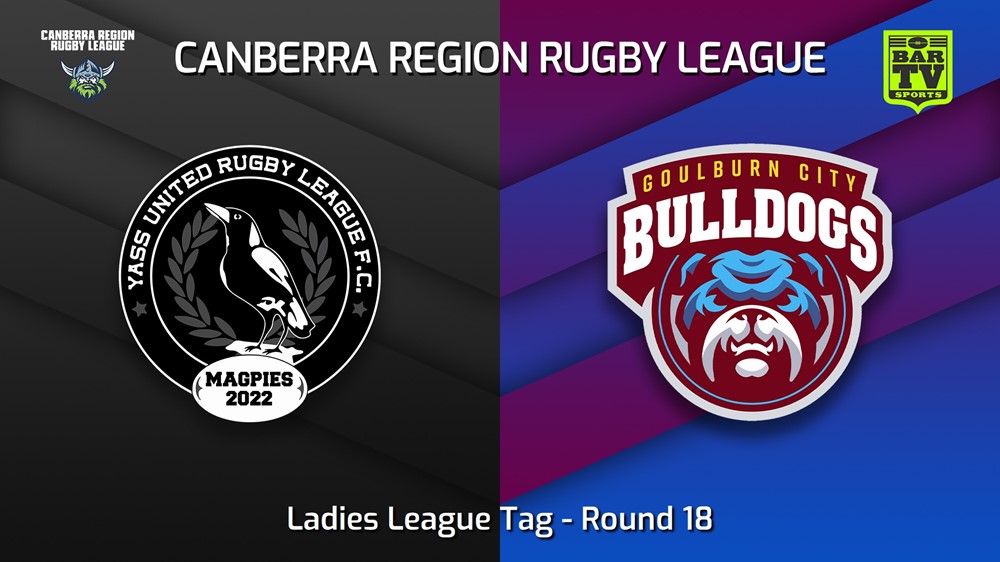 230826-Canberra Round 18 - Ladies League Tag - Yass Magpies v Goulburn City Bulldogs Minigame Slate Image