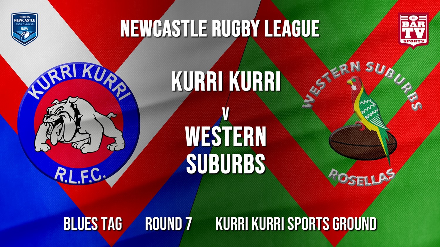 MINI GAME: Newcastle Rugby League Round 7 - Blues Tag - Kurri Kurri Bulldogs v Western Suburbs Rosellas Slate Image