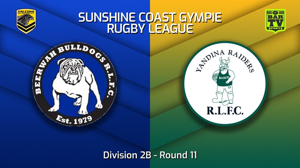 220703-Sunshine Coast RL Round 11 - Division 2B - Beerwah Bulldogs v Yandina Raiders Slate Image