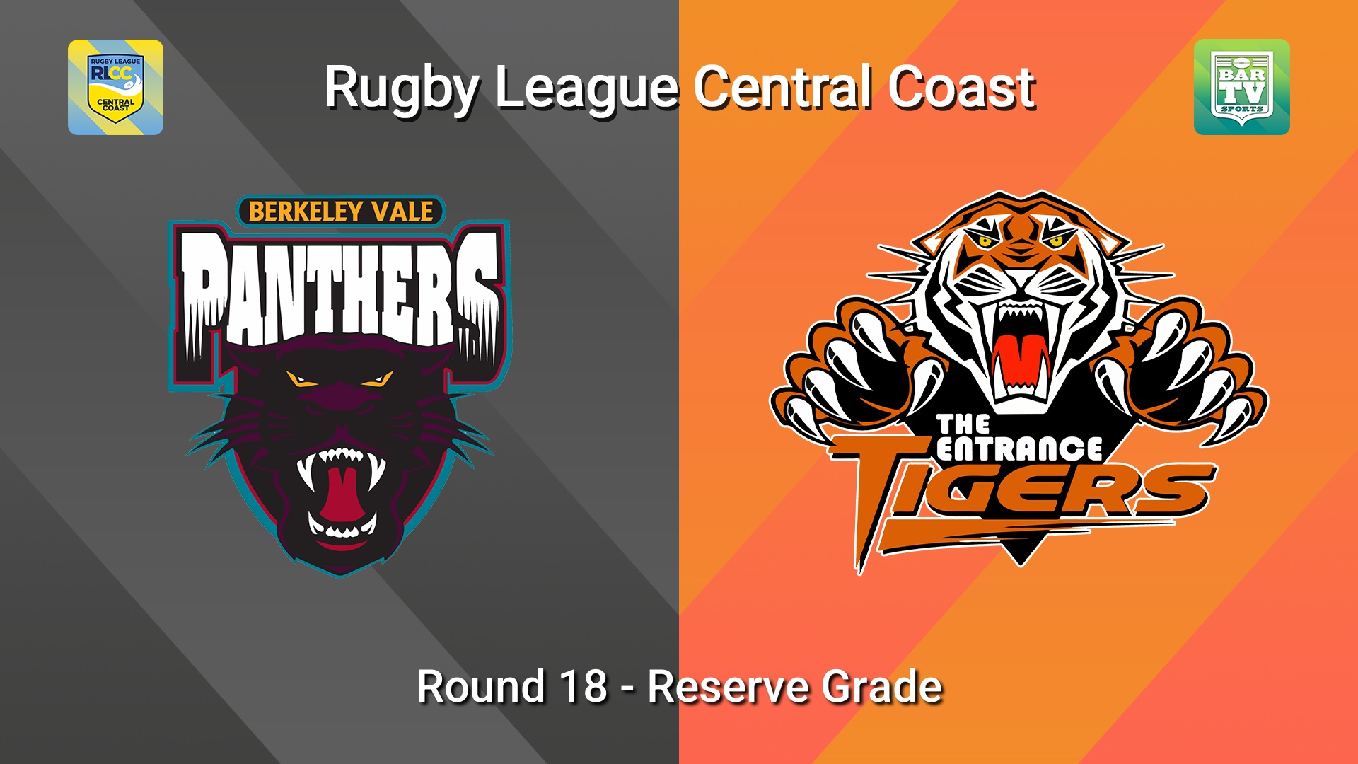 260823-video-RLCC Round 18 - Reserve Grade - Berkeley Vale Panthers v The Entrance Tigers Slate Image