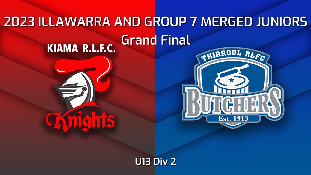 230909-Illawarra and Group 7 Merged Juniors Grand Final - U13 Div 2 - Kiama Knights v Thirroul Butchers Minigame Slate Image