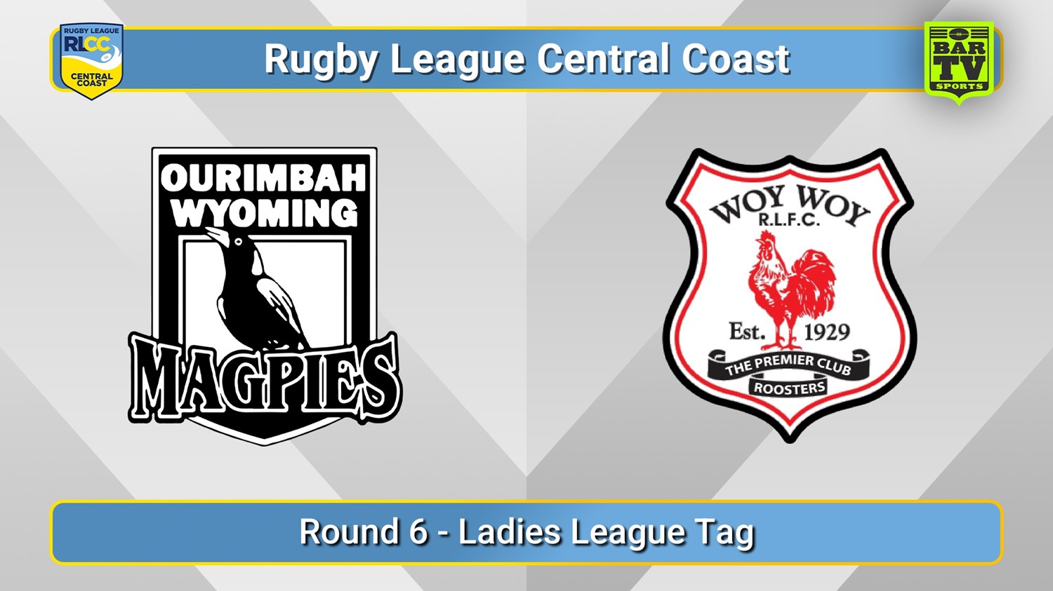 250518-video-RLCC Round 6 - Ladies League Tag - Ourimbah Wyoming Magpies v Woy Woy Roosters Slate Image