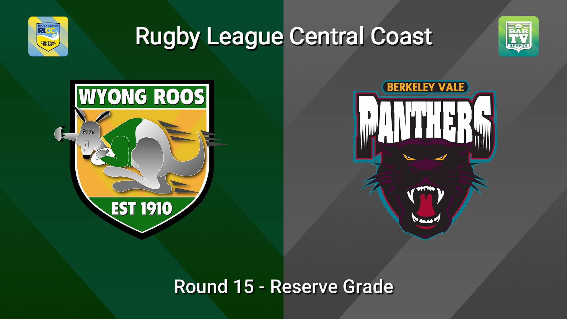 260802-video-RLCC Round 15 - Reserve Grade - Wyong Roos v Berkeley Vale Panthers Slate Image