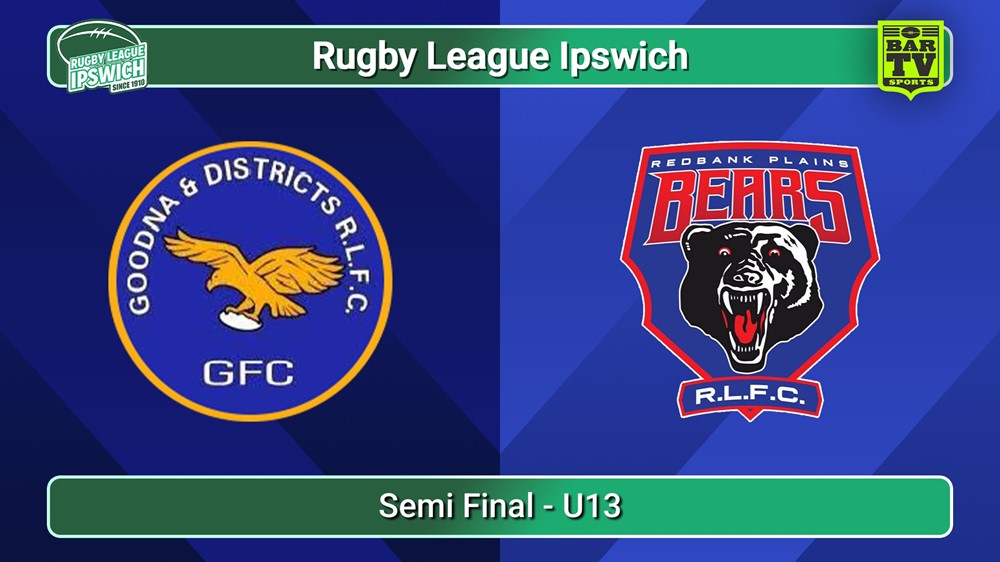 250830-video-Rugby League Ipswich Semi Final - U13 - Goodna v Redbank Plains Juniors Slate Image