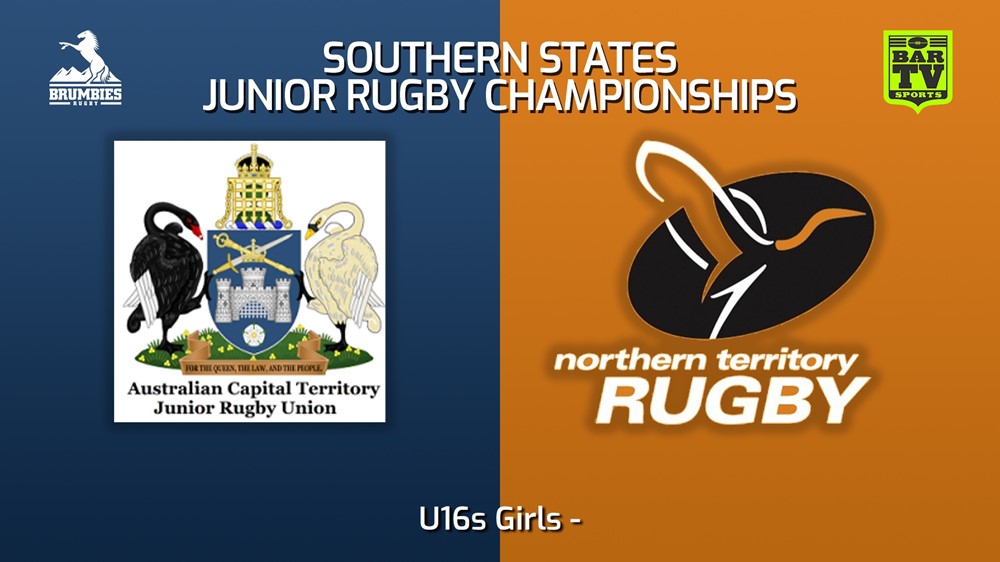 230713-Southern States Junior Rugby Championships U16s Girls - ACTJRU v Northern Territory Rugby Minigame Slate Image
