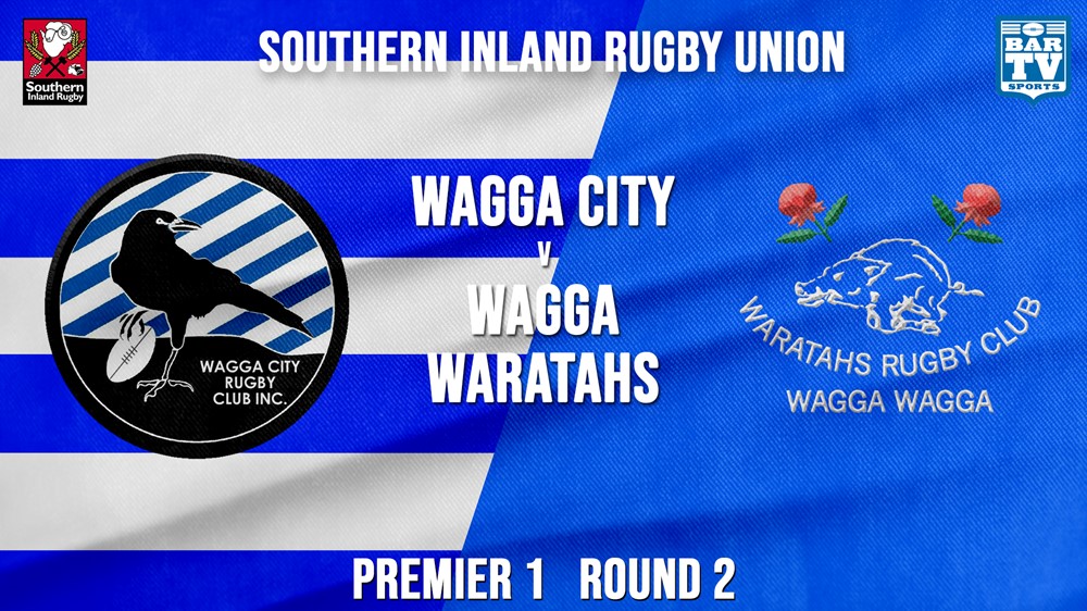 Southern Inland Rugby Union Round 2 - Wagga City v Wagga Waratahs Slate Image