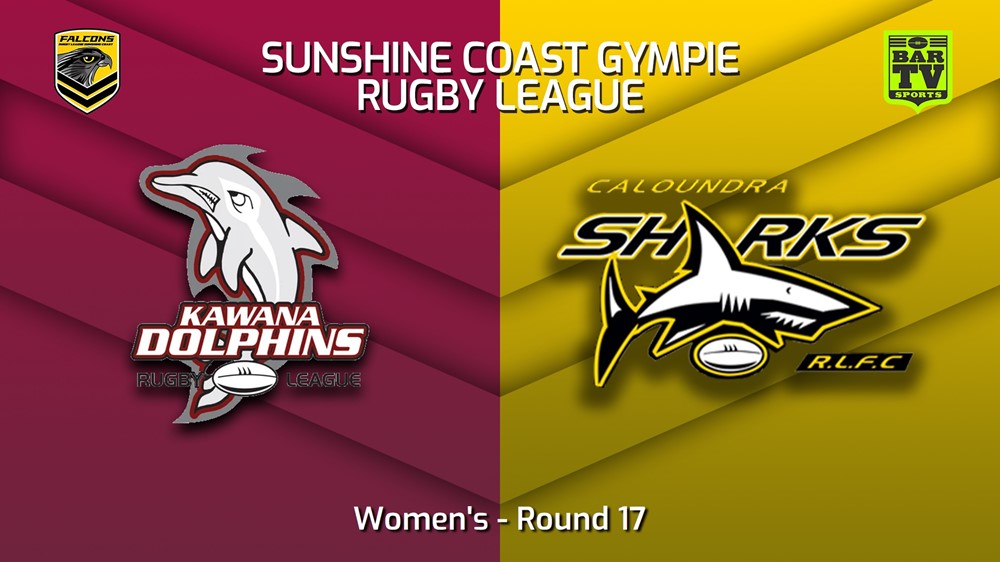230812-Sunshine Coast RL Round 17 - Women's - Kawana Dolphins v Caloundra Sharks Minigame Slate Image