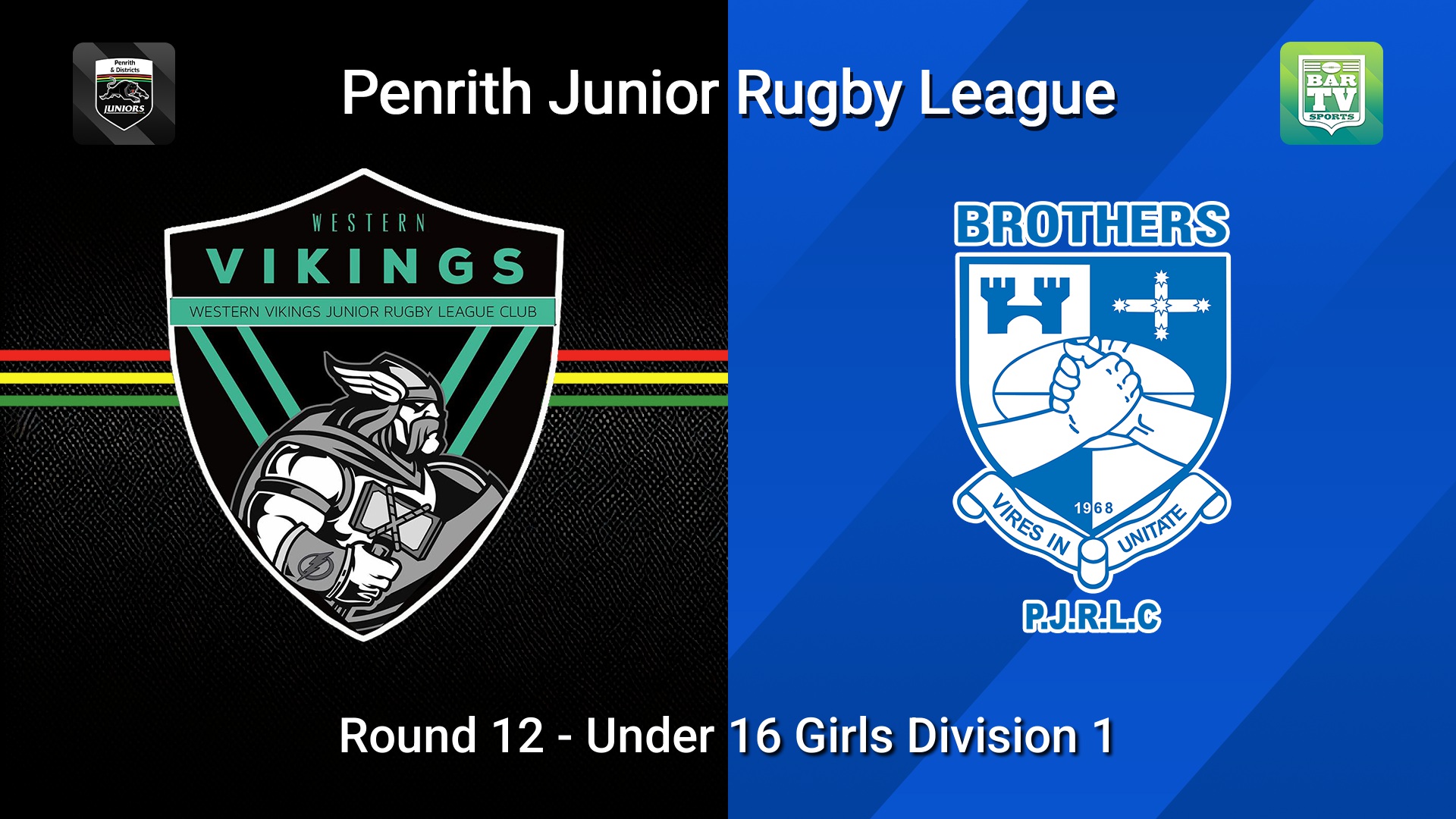 260718-video-Penrith & District Junior Rugby League Round 12 - Under 16 Girls Division 1 - Western Vikings v Brothers Slate Image