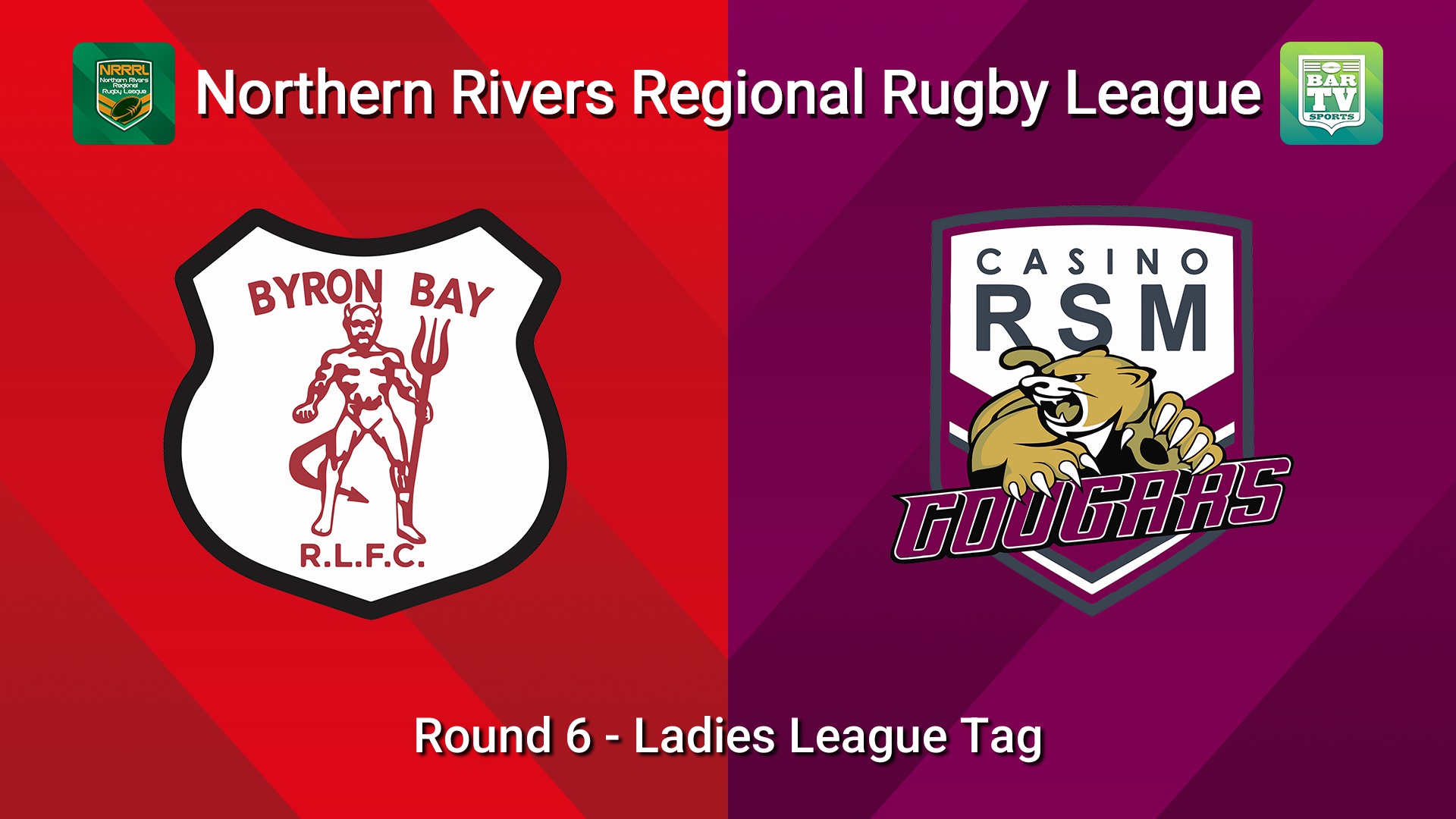 260524-video-Northern Rivers Round 6 - Ladies League Tag - Byron Bay Red Devils v Casino RSM Cougars Slate Image