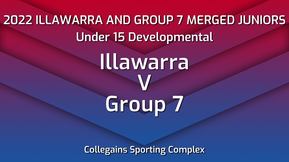 220917-Illawarra and Group 7 Merged Juniors Under 15 Developmental - Illawarra v Group 7 Slate Image