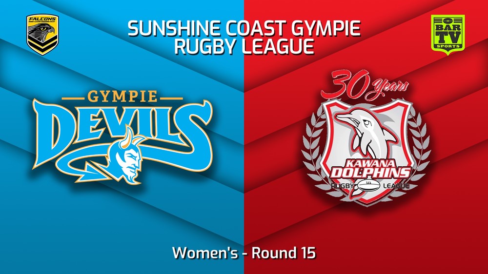 MINI GAME: Sunshine Coast RL Round 15 - Women's - Gympie Devils v Kawana Dolphins Slate Image