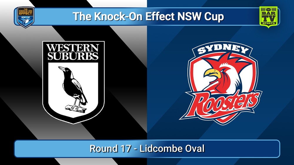 250628-video-The Knock-On Effect NSW Cup Round 17 - Western Suburbs Magpies v Sydney Roosters Slate Image