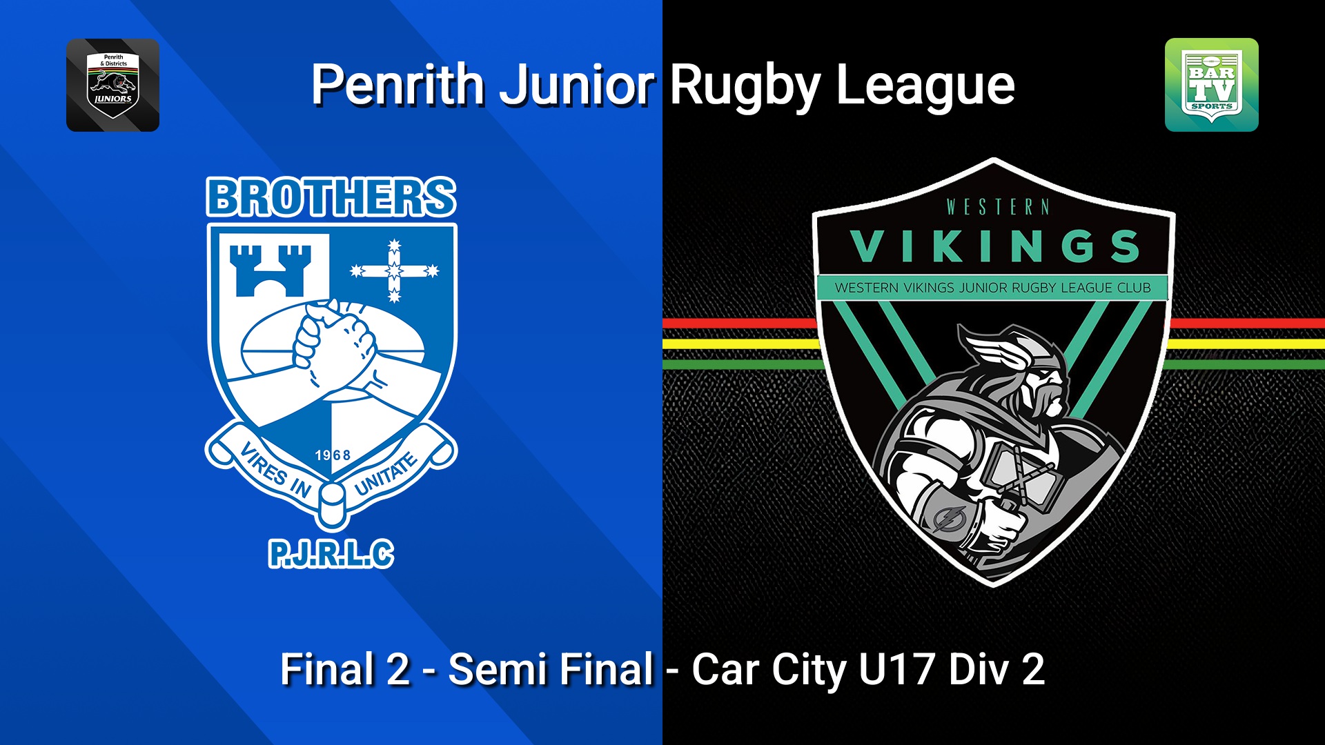 260822-video-Penrith & District Junior Rugby League Final 2 - Semi Final - Car City U17 Div 2 - Brothers v Western Vikings Slate Image