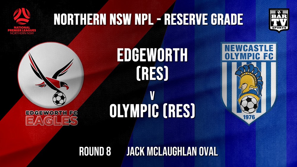 NPL NNSW RES Round 8 - Edgeworth Eagles (Res) v Newcastle Olympic (Res) Slate Image