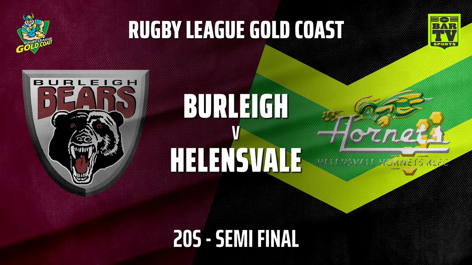 MINI GAME: Gold Coast Semi Final - 20s - Burleigh Bears v Helensvale Hornets Slate Image