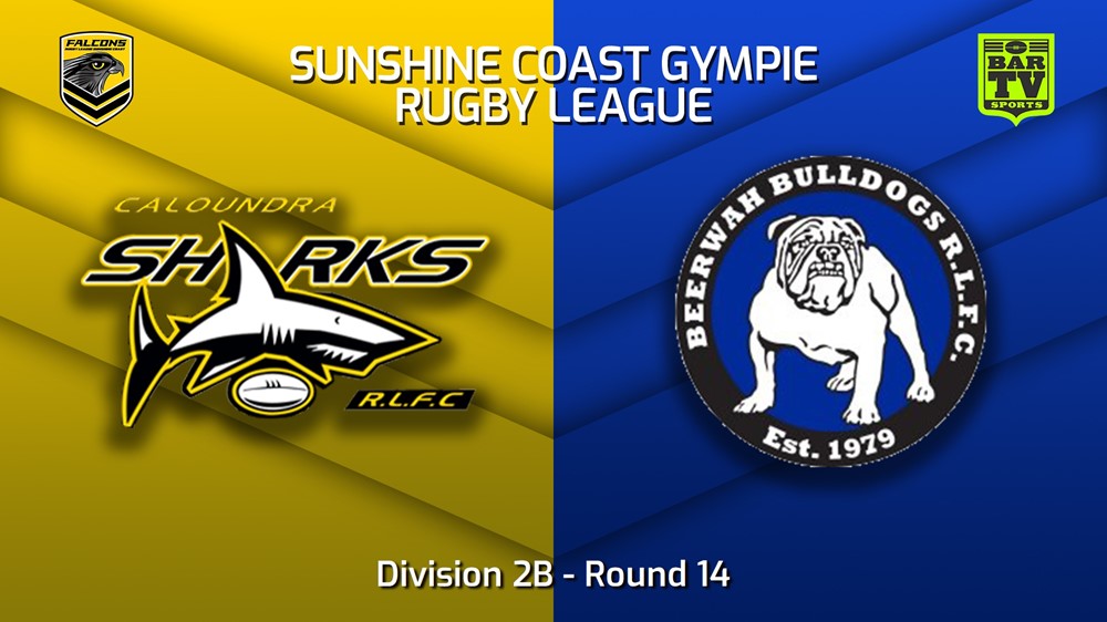 220724-Sunshine Coast RL Round 14 - Division 2B - Caloundra Sharks v Beerwah Bulldogs Slate Image