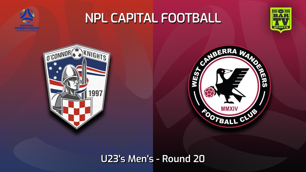230826-Capital NPL U23 Round 20 - O'Connor Knights SC U23 v West Canberra Wanderers U23s Slate Image