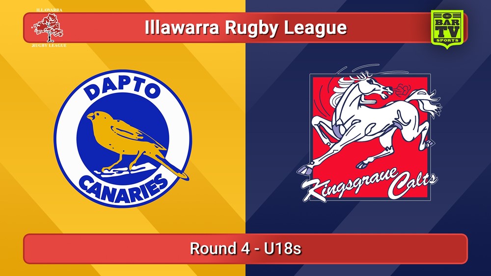 250517-video-Illawarra Round 4 - U18s Silver - Dapto Canaries v Kingsgrove Colts Slate Image