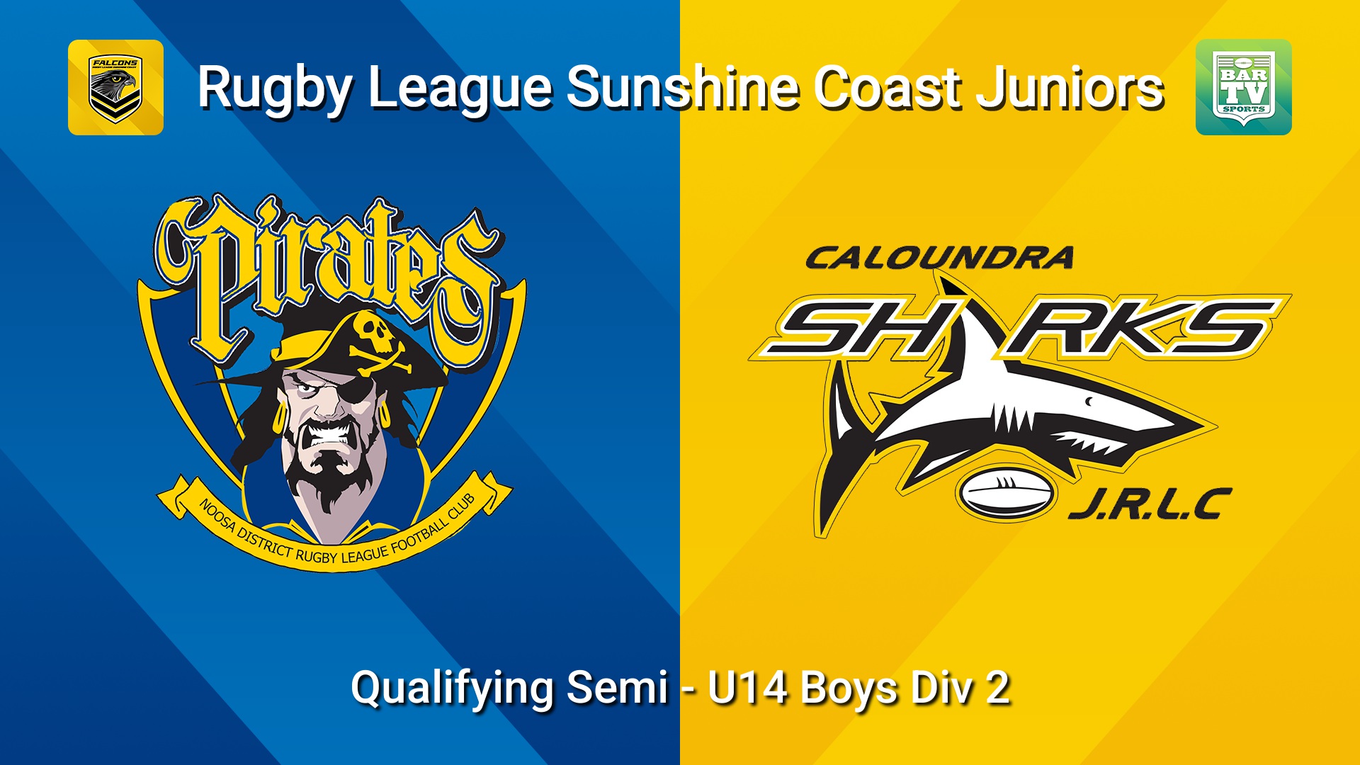 260822-video-Sunshine Coast Junior Rugby League Qualifying Semi - U14 Boys Div 2 - Noosa Pirates JRL v Caloundra Sharks JRL Slate Image